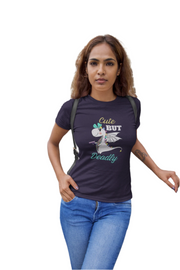 Cute But Deadly Shirt